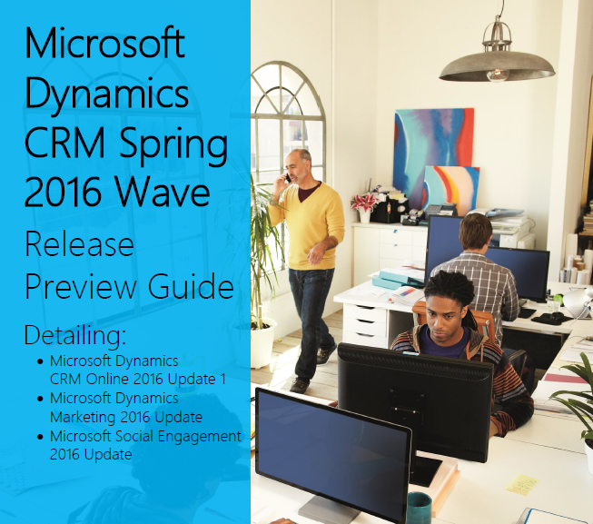 Microsoft Dynamics CRM Spring 2016 Wave Cover preview guide